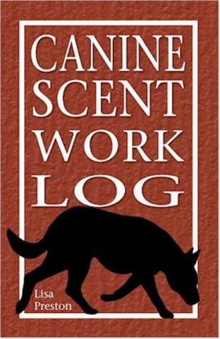 Canine Scent Work Log