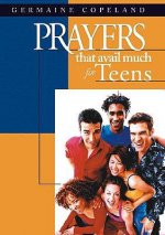 Prayers That Avail Much For Teens