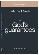 Every Teenager's Little Black Book on God's Guarantees