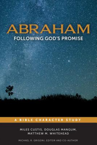 Abraham: Following God's Promise