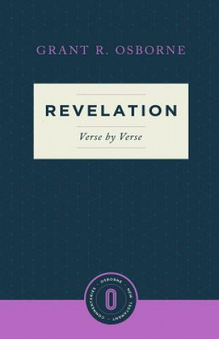 Revelation Verse by Verse (Osborne New Testament Commentaries)