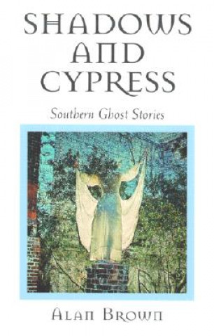 Shadows and Cypress