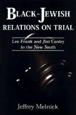 Black-Jewish Relations on Trial