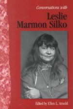 Conversations with Leslie Marmon Silko