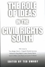 Role of Ideas in the Civil Rights South