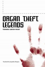 Organ Theft Legends