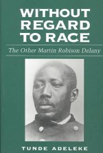 Without Regard to Race