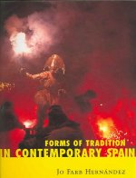 Forms of Tradition in Contemporary Spain