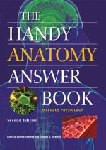 Handy Anatomy Answer Book