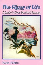 River of Life: Choices for Self-Transformation