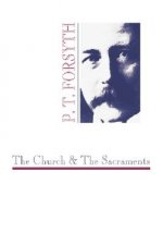The Church and the Sacraments