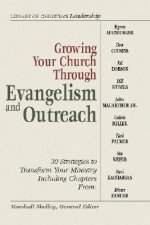 Growing Your Church Through Evangelism and Outreach
