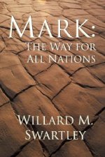 Mark: The Way for All Nations
