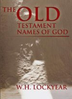 The Old Testament Names of God: A Perspective