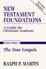 New Testament Foundations Vol. 1: A Guide for Christian Students