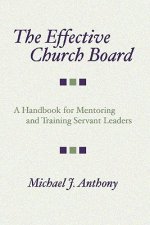 The Effective Church Board