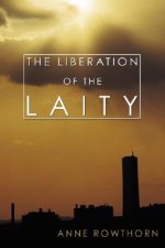 The Liberation of the Laity