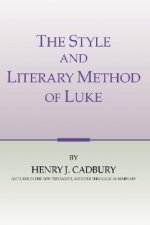 The Style and Literary Method of Luke