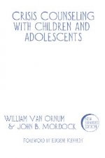 Crisis Counseling with Children and Adolescents: A Guide for Nonprofessional Counselors