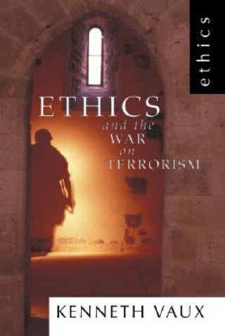 Ethics and the War on Terrorism