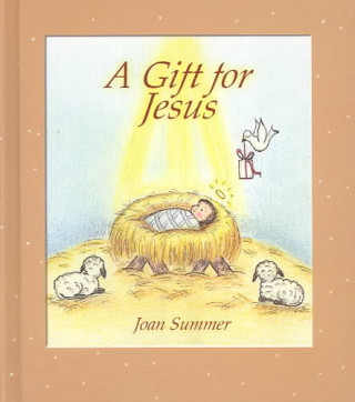 A Gift for Jesus