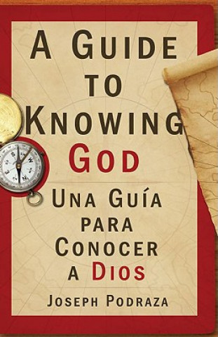 A Guide to Knowing God/Una Guia Para Conocer a Dios