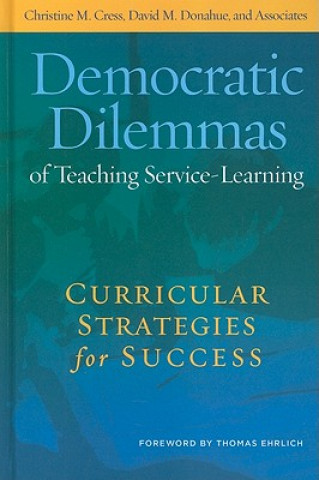 Democratic Dilemmas of Teaching Service-Learning