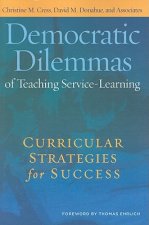 Democratic Dilemmas of Teaching Service-Learning