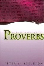 A Commentary on Proverbs