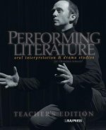 Performing Literature: Oral Interpretation & Drama Studies for Christian Schools