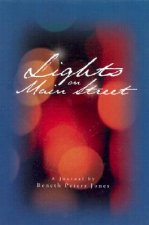 Lights on Main Street: A Journal