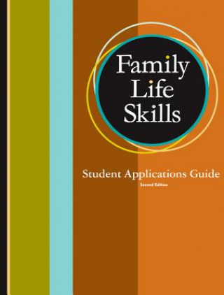 Family Life Skills Student Applications Guide Grd 11-12