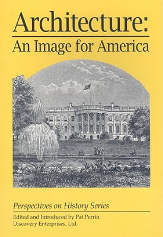 Architecture: An Image for America