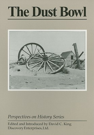 The Dust Bowl (David C. King)(Brožovaná)
