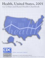 Health United States: With Urban and Rural Health Chartbook
