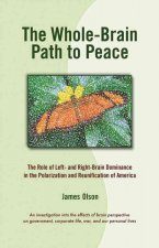 Whole-Brain Path to Peace