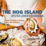 Hog Island Oyster Lover's Cookbook
