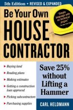 Be Your Own House Contractor: Save 25% Without Lifting a Hammer