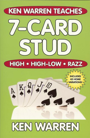 Ken Warren Teaches 7-Card Stud: High - High-Low - Razz