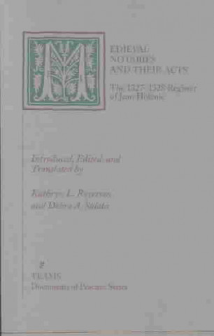 Medieval Notaries and Their Acts