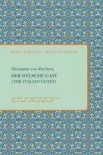 Der Welsche Gast (The Italian Guest)