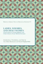 Ladies, Whores, and Holy Women