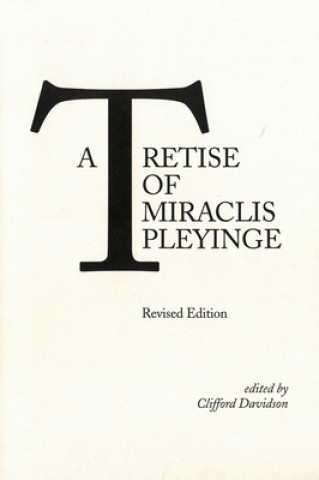 Tretise of Miraclis Pleyinge