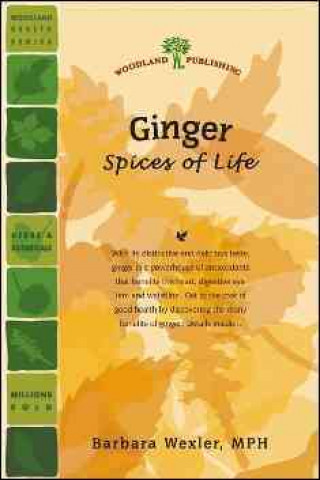Ginger: Spices of Life