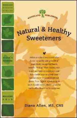 Natural & Healthy Sweeteners