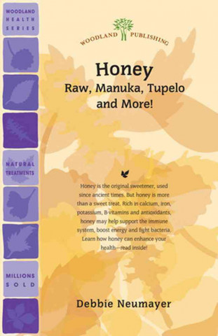 Honey: Raw, Manuka, Tupelo and More!