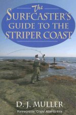 The Surfcaster's Guide to the Striper Coast