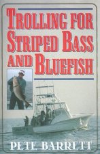 Trolling for Striped Bass and Bluefish