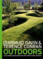 Outdoors: The Garden Design Book for the Twenty-First Century