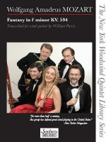 Fantasy in F Minor, K. 594: The New York Woodwind Quintet Library Series